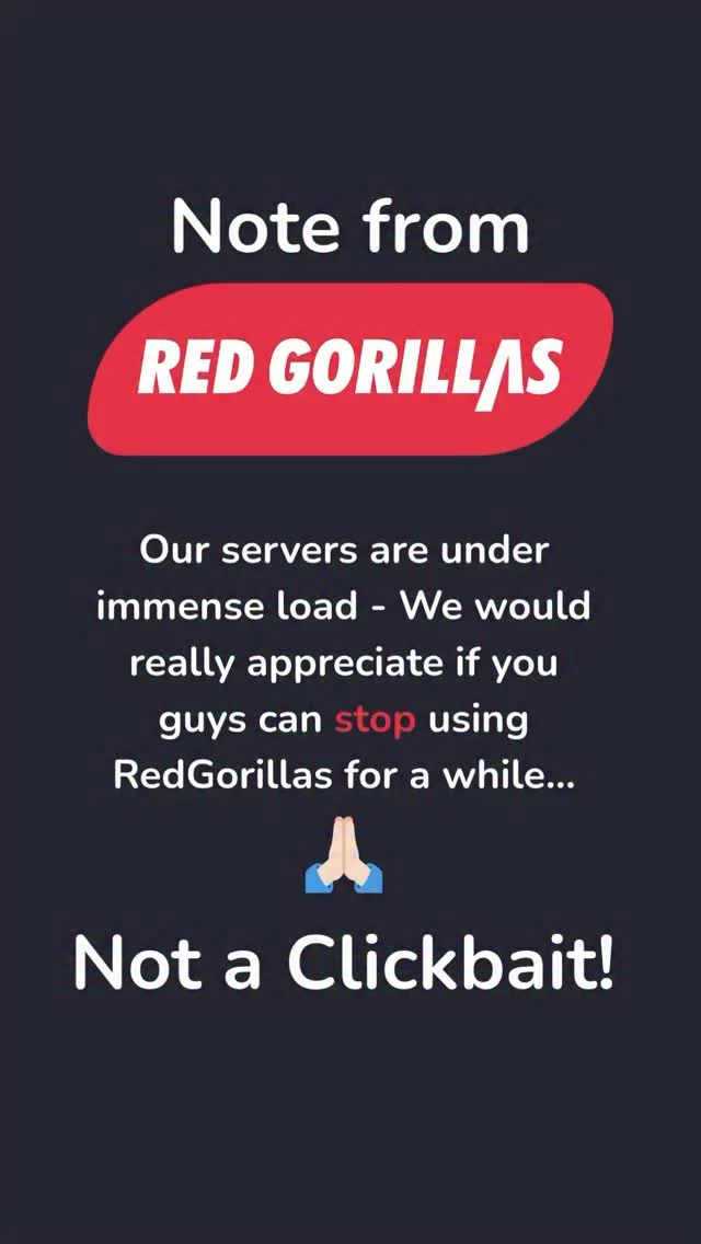 🙏🏻Guys please stop or pause or slow down using RedGorillas 🙏🏻 Would really appreciate your support here - honest request from our side 🙏🏻 our team is on it to resolve, but you need to slow down using “redg.app/“ 🙏🏻❤️